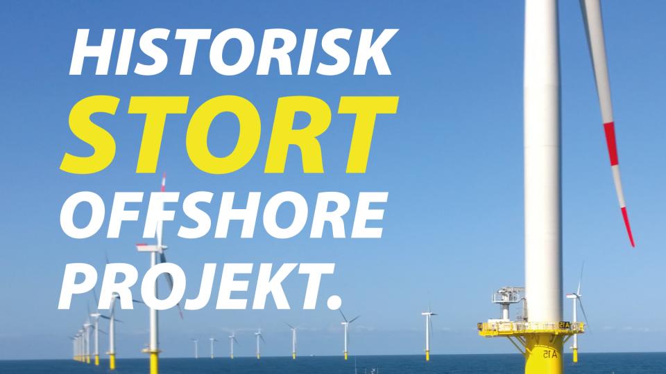 Det største offshore-projekt i vores historie